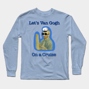 Van Gogh on a Cruise Long Sleeve T-Shirt